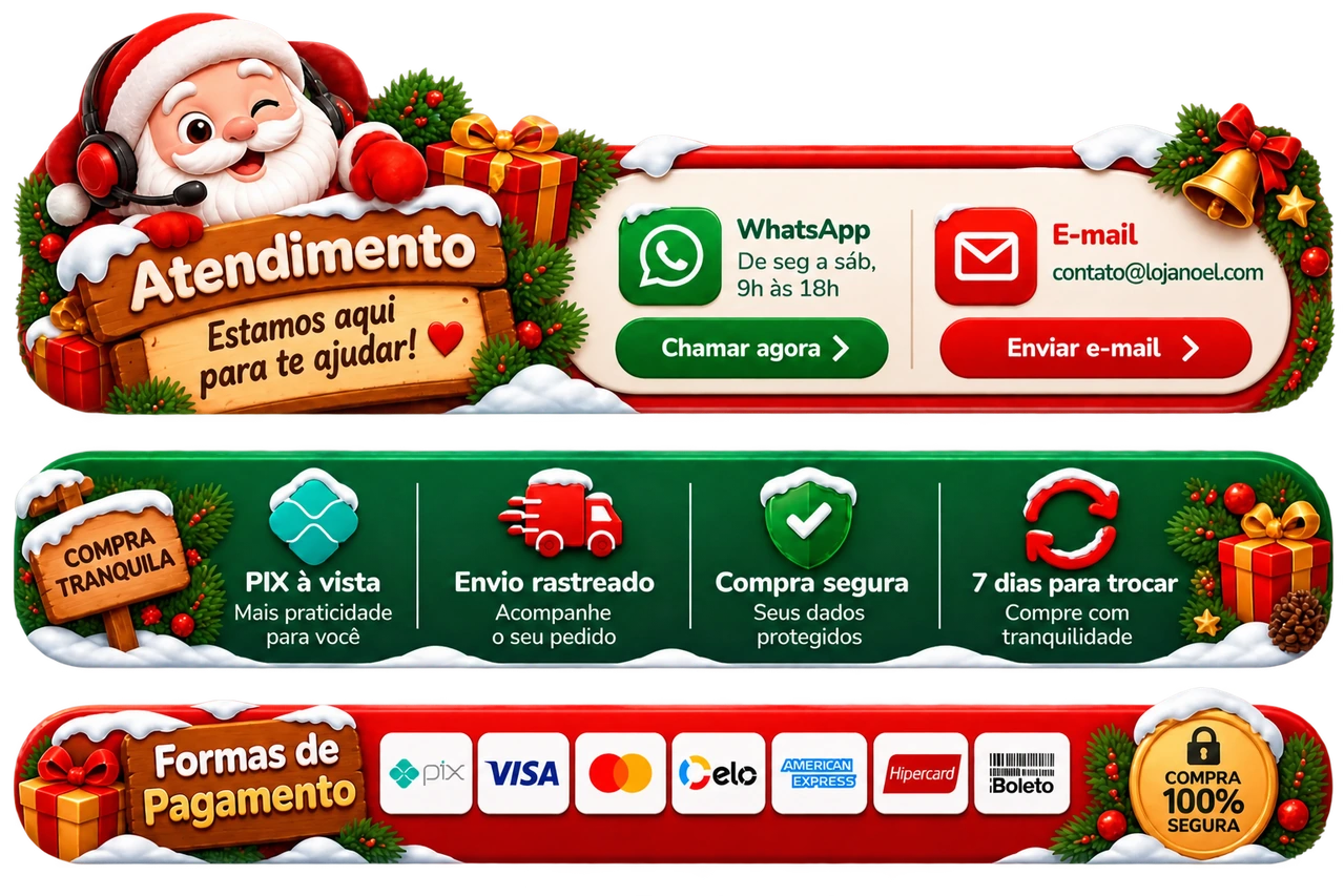 Atendimento Loja Noel. WhatsApp de segunda a sábado, 9h às 18h. E-mail contato@lojanoel.com. PIX à vista, envio rastreado, compra segura e 7 dias para trocar. Formas de pagamento.